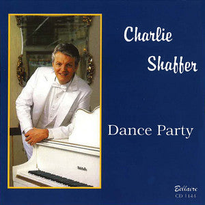 Charlie Shaffer - Dance Party